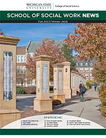 School of Social Work Fall 2017/Winter 2018 Newsletter Cover