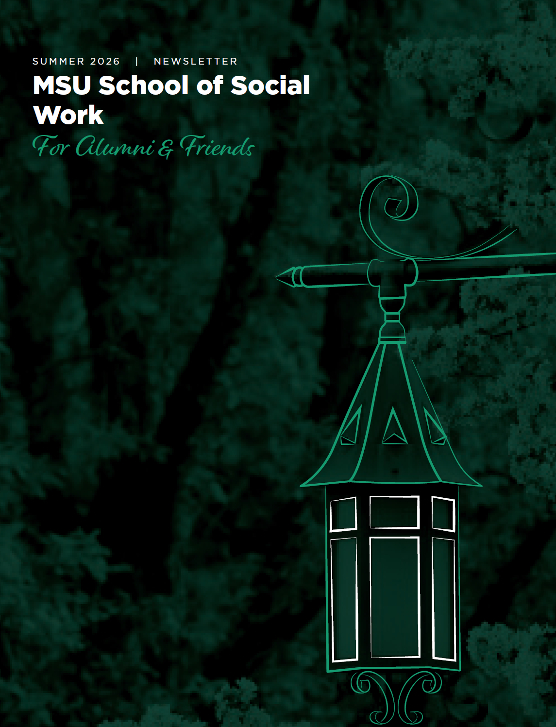Cover of the Summer 2026 MSU School of Social Work newsletter
